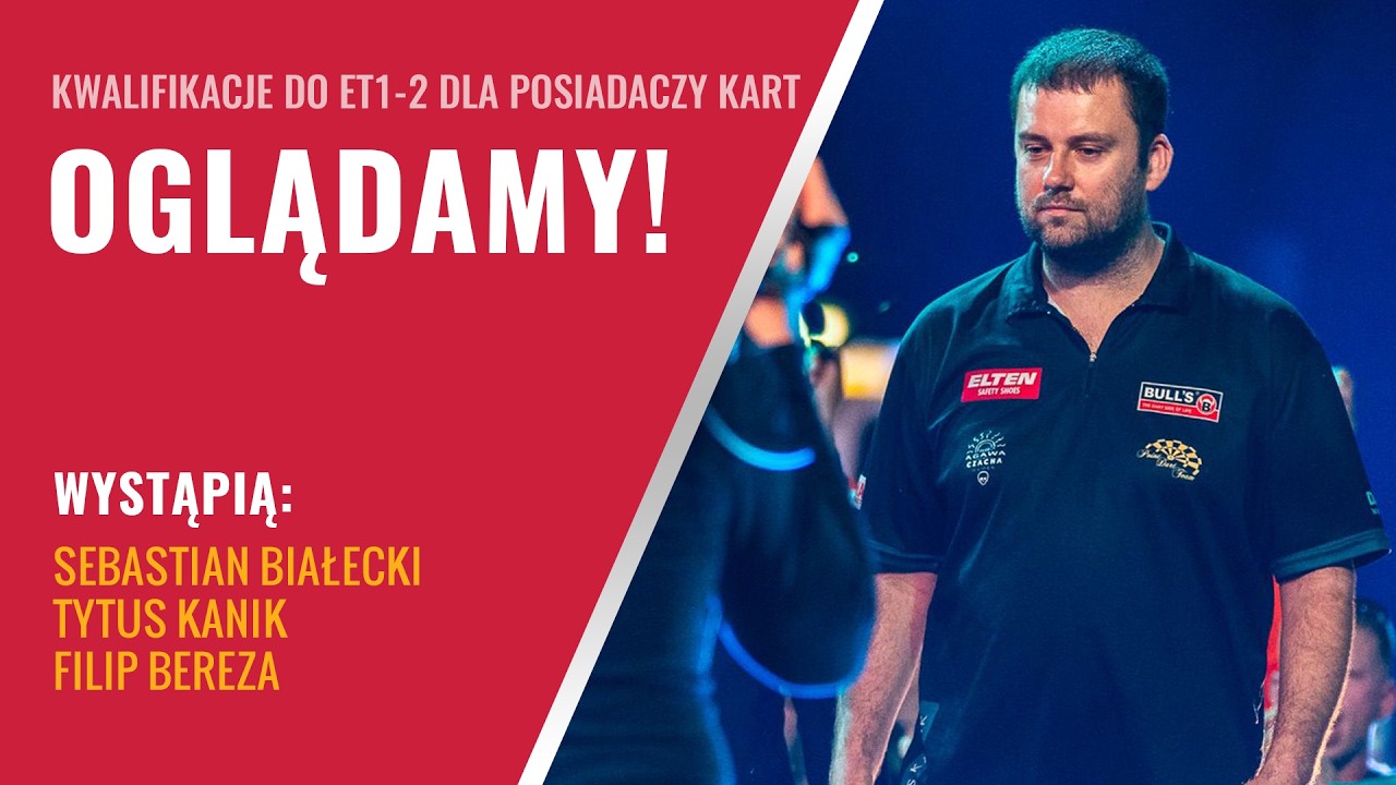 🔴 LIVE: Kwalifikacje do ET1-2 dla posiadaczy kart PDC