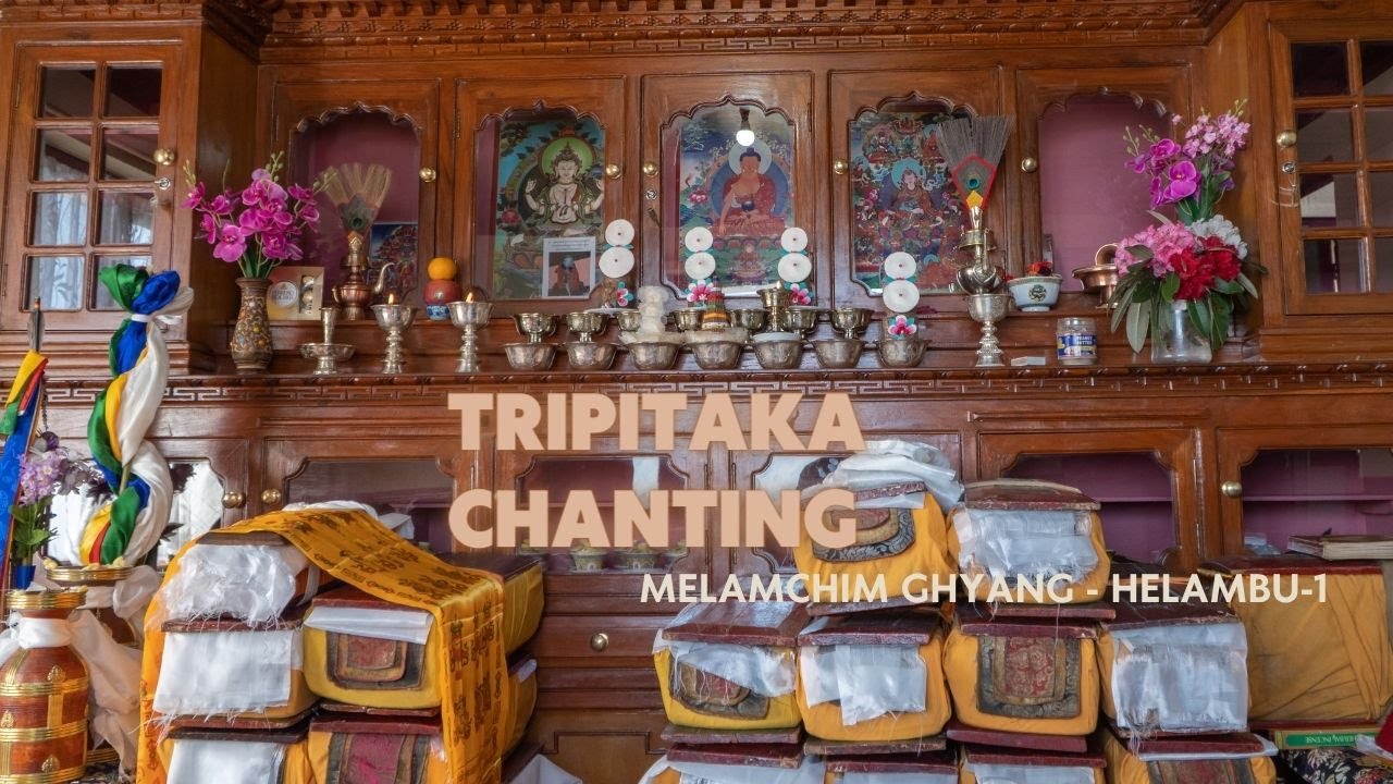 Tripitaka Chanting in Melamchim Ghyang || The Holy Book Of Buddhism || From 1st to 4th April 2024.