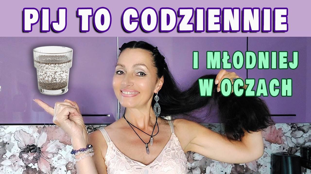 Piję to codziennie i sk&oacute;ra wygląda młodziej | Woda z chia sekretny nap&oacute;j anti-aging