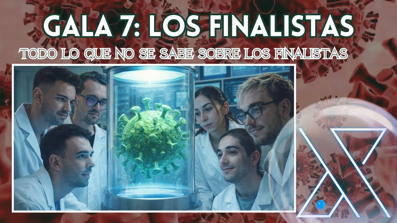 👉 GALA 7 | Todo lo que no se sabe sobre los 6 finalistas | El Virus 2