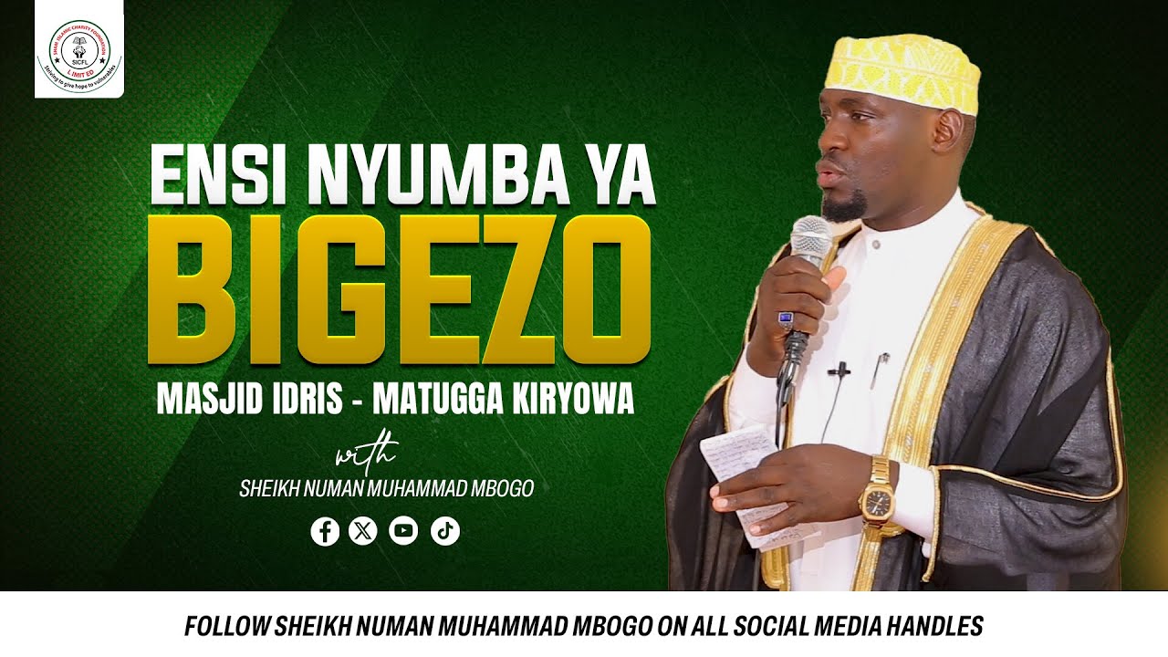 LWAKI ENSI ENO YALIBADDE TEKWEMAZAAMU - SHEIKH NUMAN MUHAAMAD MBOGO