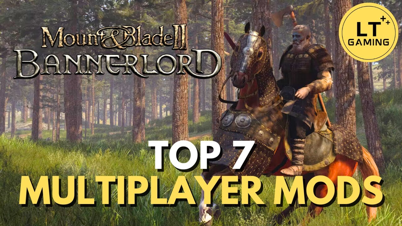 Top 7 Multiplayer Mods for Bannerlord