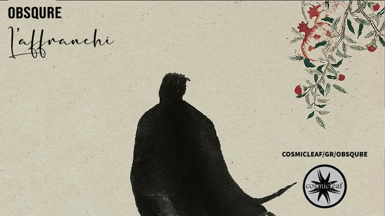 Obsqure - L'affranchi (Full Album) Trip Hop, Ethnic Organic Downtempo