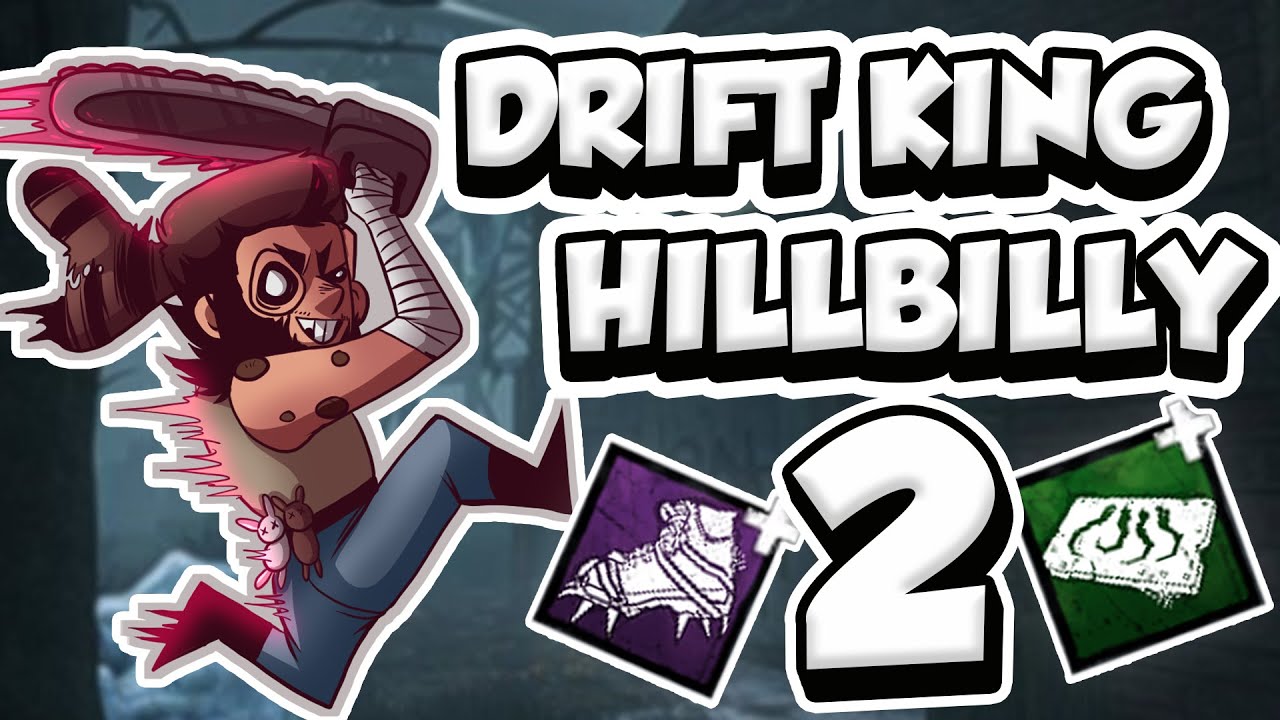 Drift King Hillbilly on Mount Ormond Resort #2 | Dead by Daylight