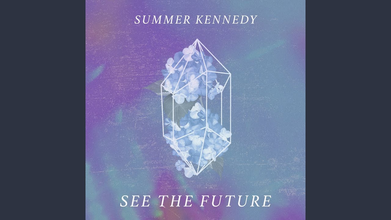 See the Future