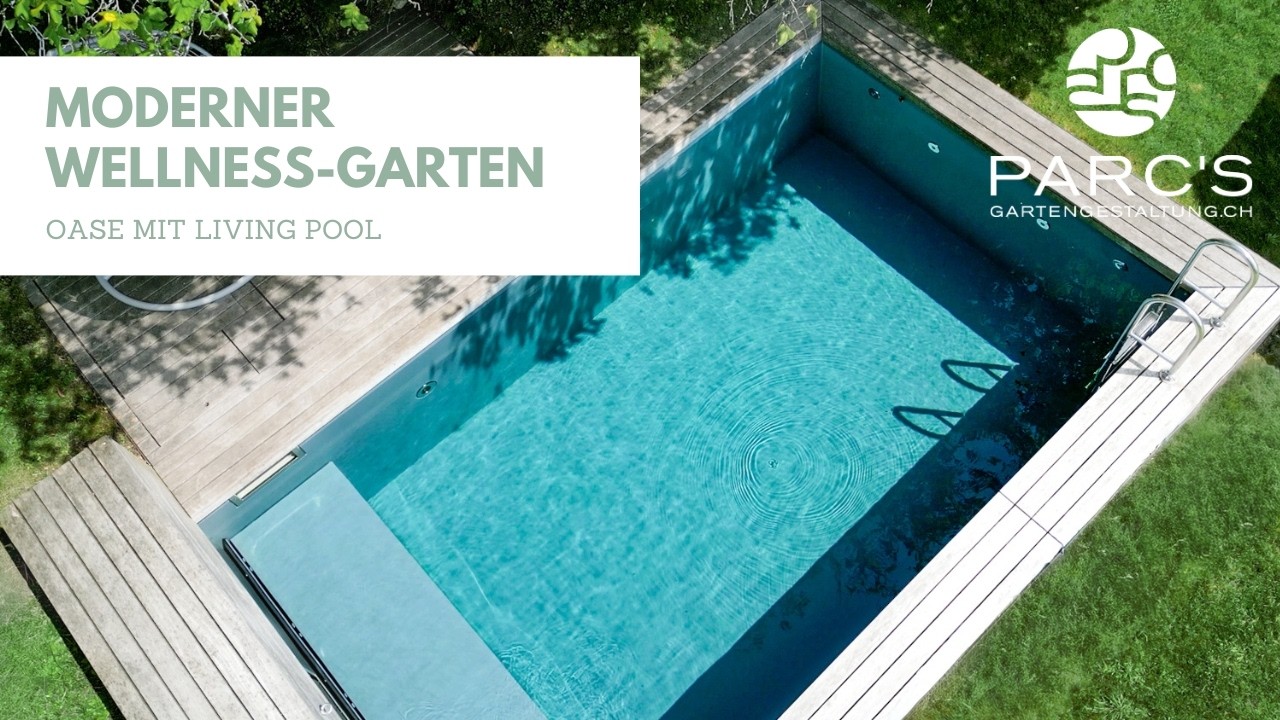 Moderner Wellness-Garten mit Living Pool | PARC'S Gartengestaltung Schweiz