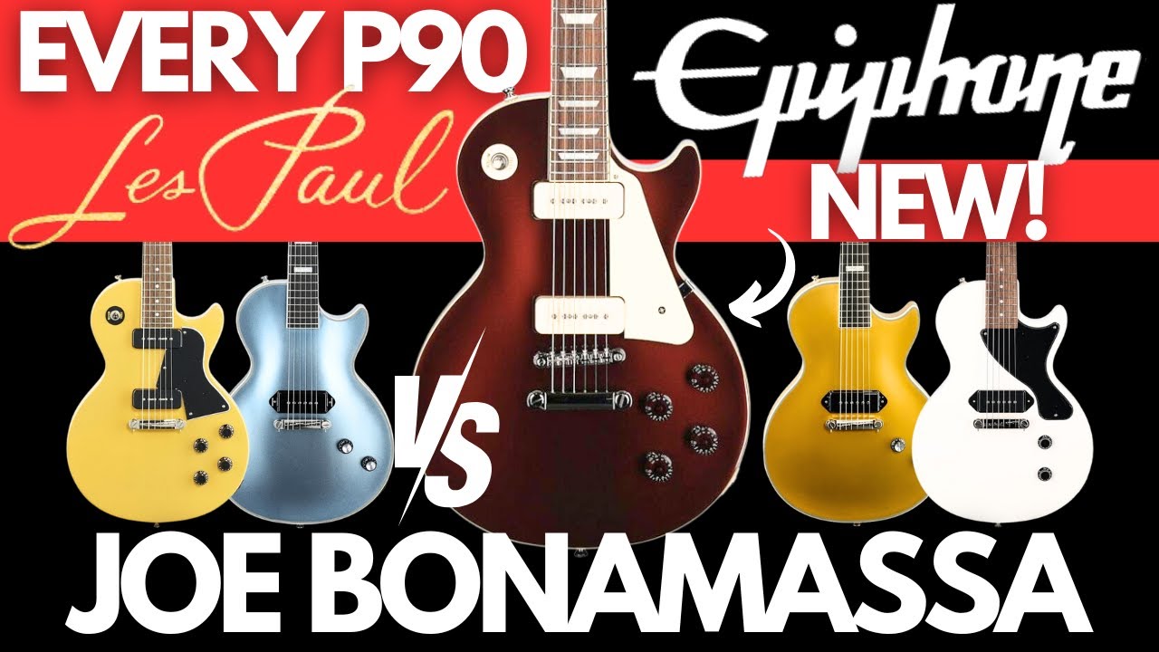EVERY Epiphone P90 LES PAUL vs 1955 JOE BONAMASSA