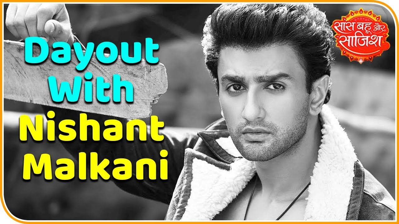 SBS Originals: Dayout With TV Actor Nishant Malkani | Saas Bahu Aur Saazish