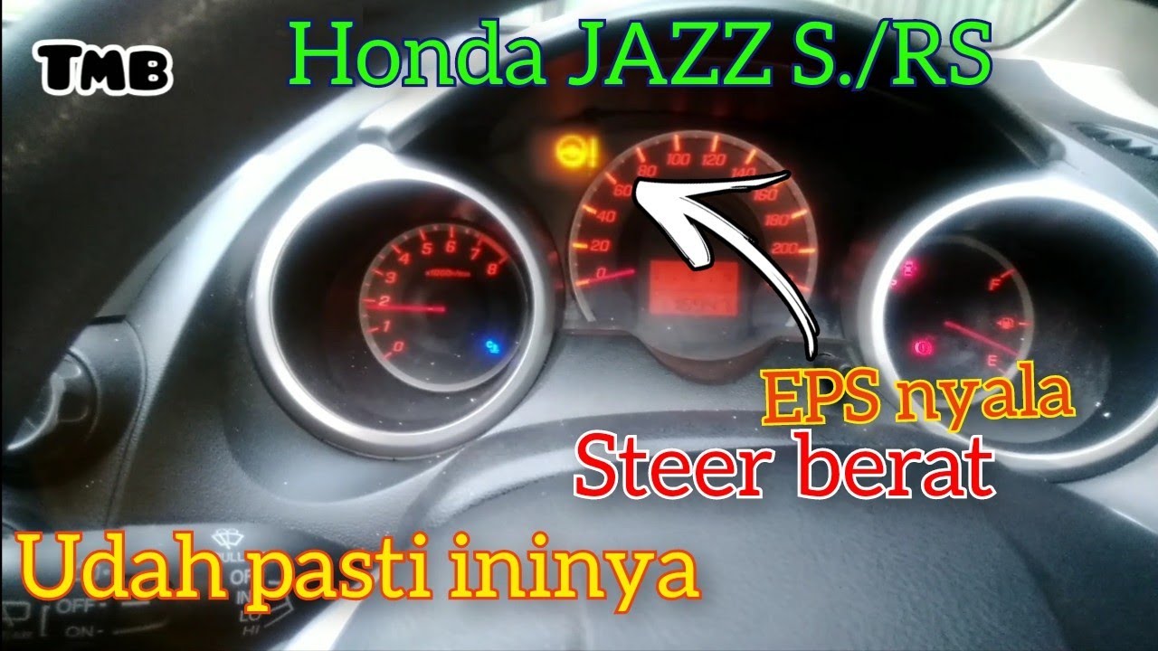 HONDA JAZZ S/RS GE8 ..EPS nyala..steer berat..udah pasti INInya....