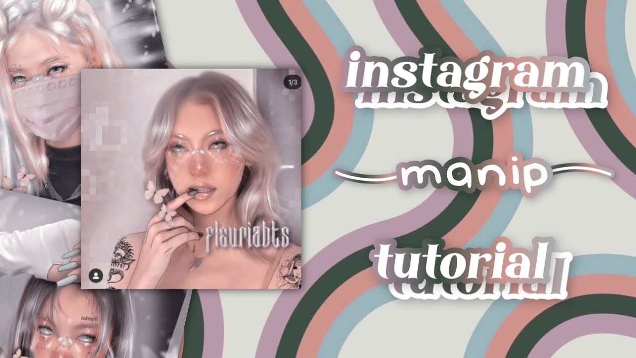 Instagram MANIP Tutorial | Create Stunning Instagram Edits Easily || Aesthetics With Me