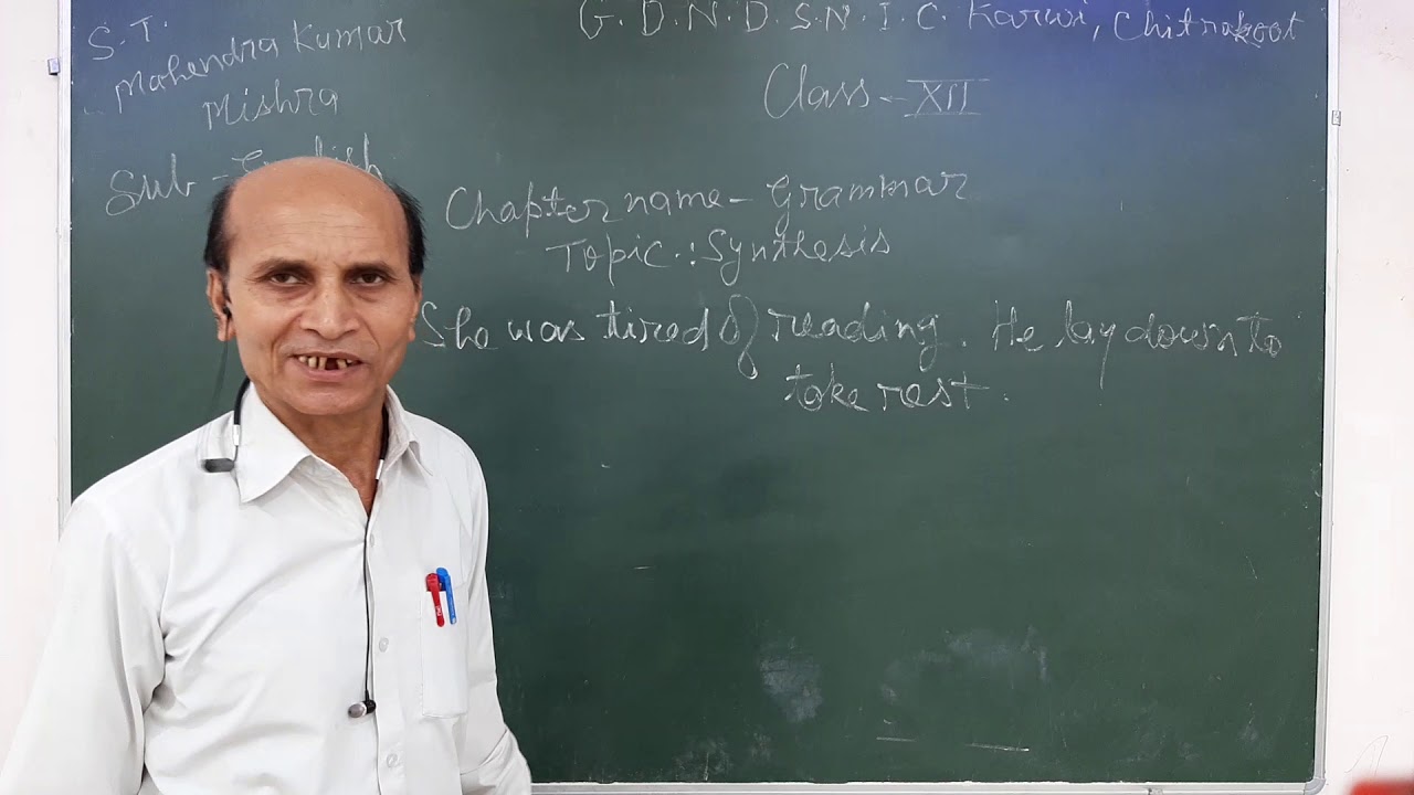Synthesis | English grammar | Class 12th | By Mahendra Mishra (GDNDSNIC-Karwi, Chitakoot)