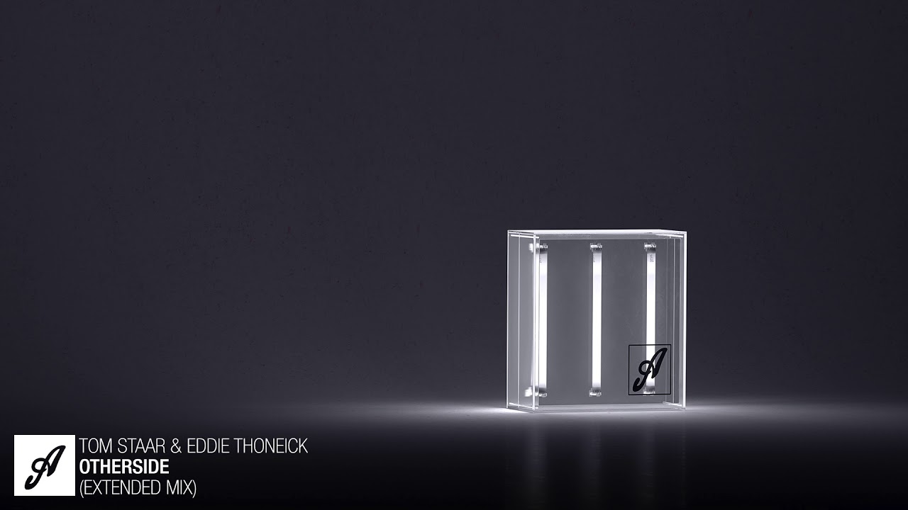 Tom Staar & Eddie Thoneick - Otherside (Extended Mix)