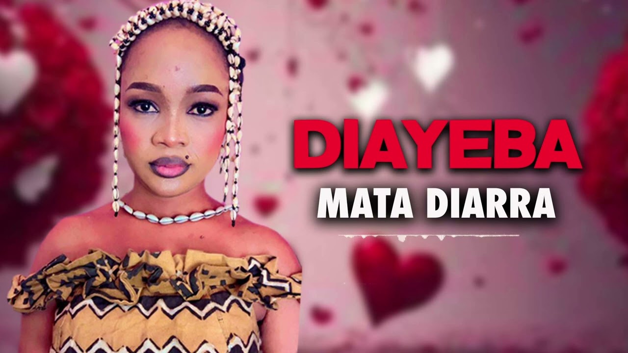 MATA DIARRA - DIAYEBA 