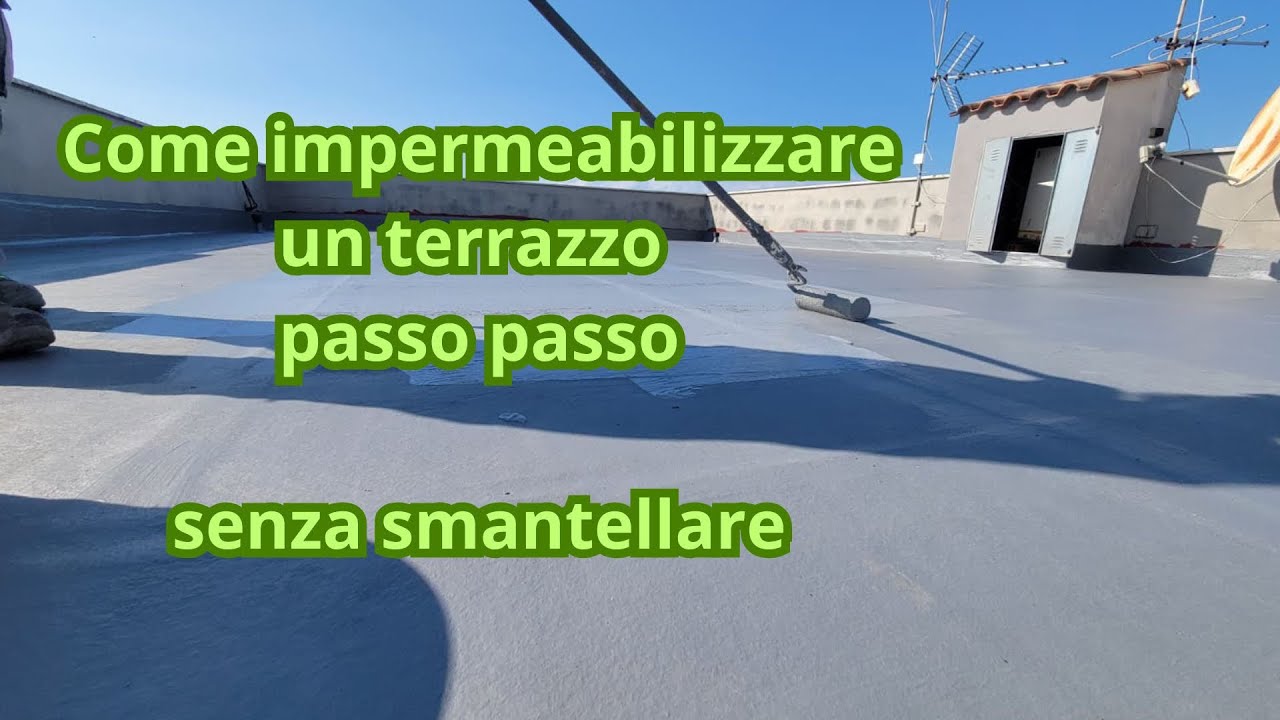 come impermeabilizzare un terrazzo passo passo
