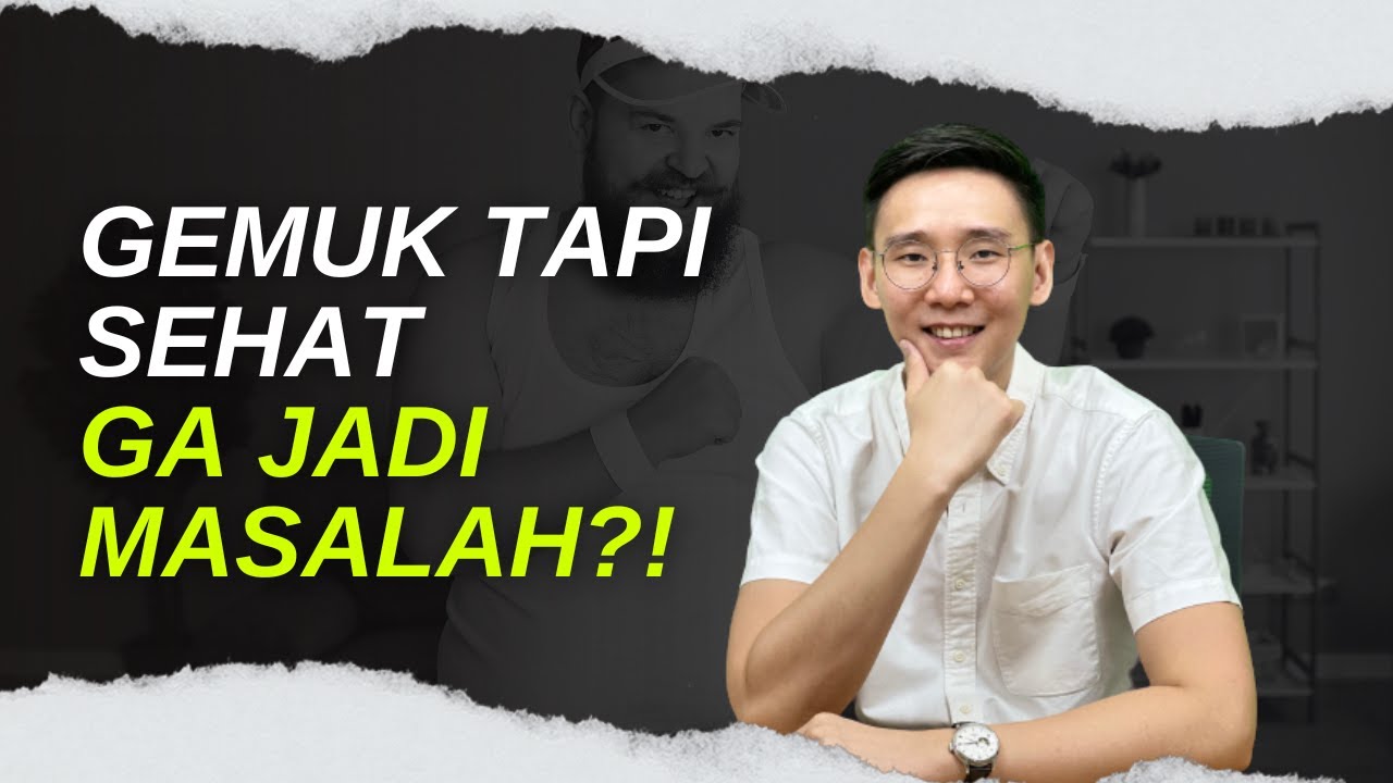 Gemuk tapi sehat gajadi masalah?! Bener ga sih?