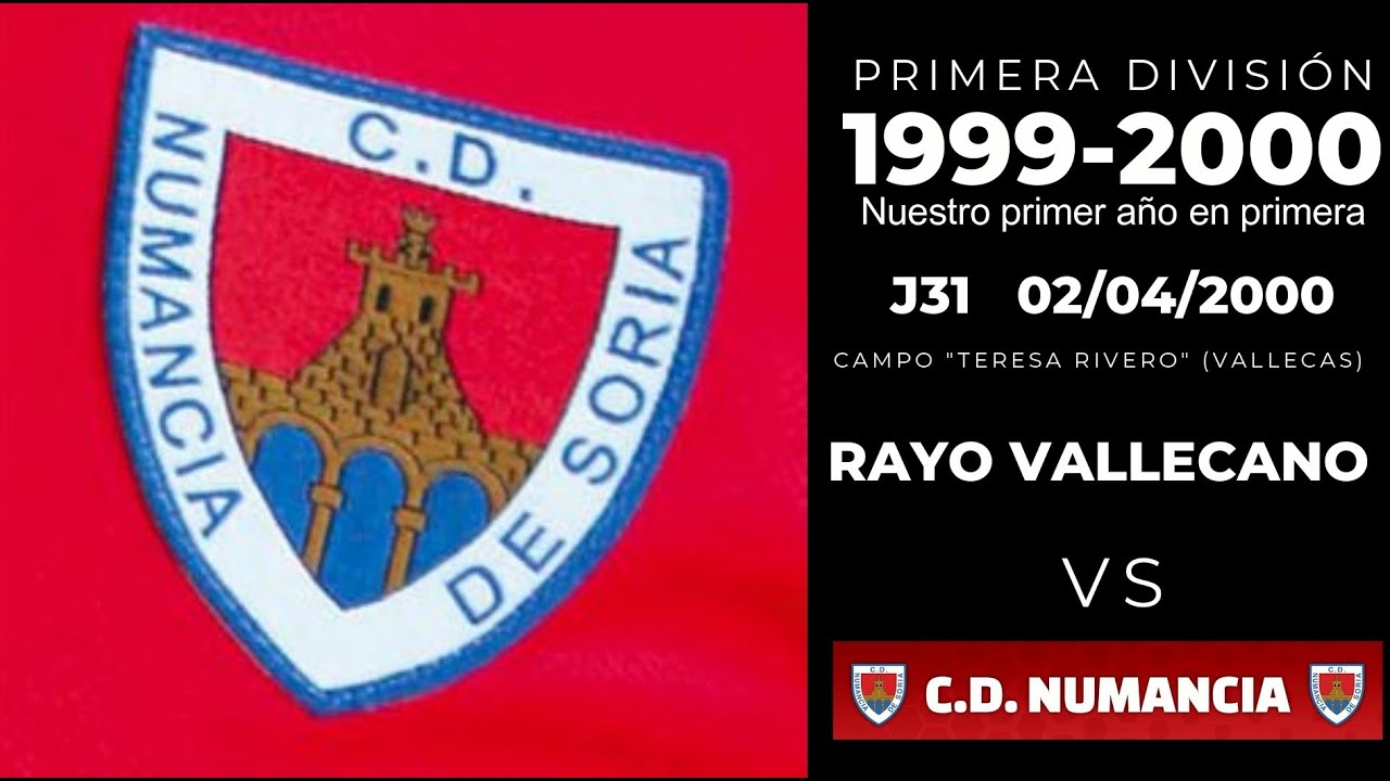 RAYO VALLECANO 0 - C.D. NUMANCIA 0 (PARTIDO COMPLETO) LIGA 1999/2000 #hiStORIA