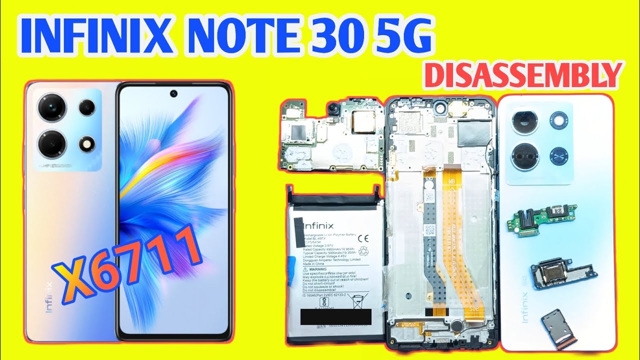 Infinix Note 30 5G Disassembly Teardown How To Open Repair | X6711 Disassembly Teardown.