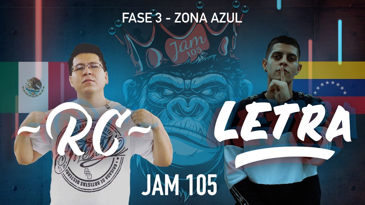 RC vs Letra | Fase 3, Zona Azul - Jam 105 Freestyle