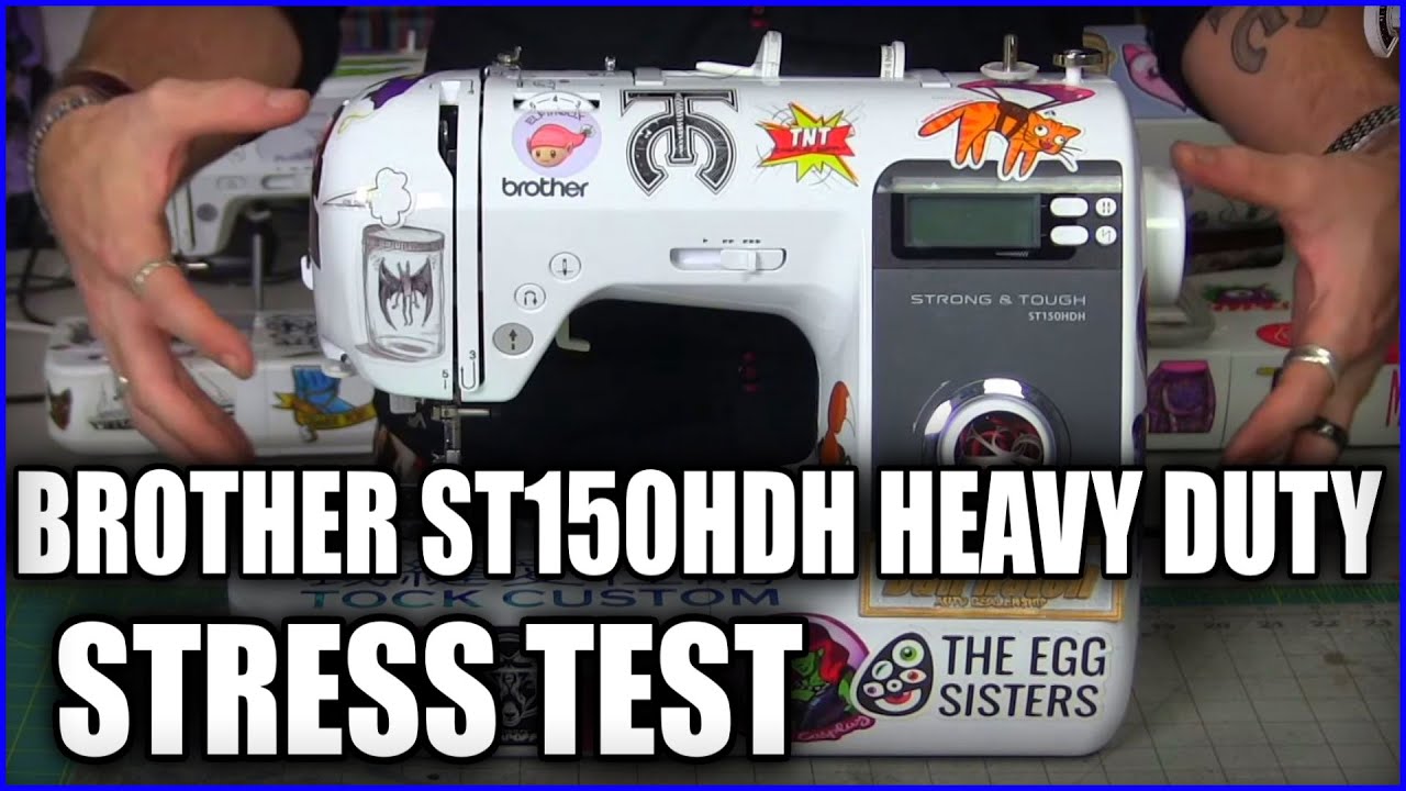 Brother Strong & Tough ST150HDH Heavy Duty — стресс-тест