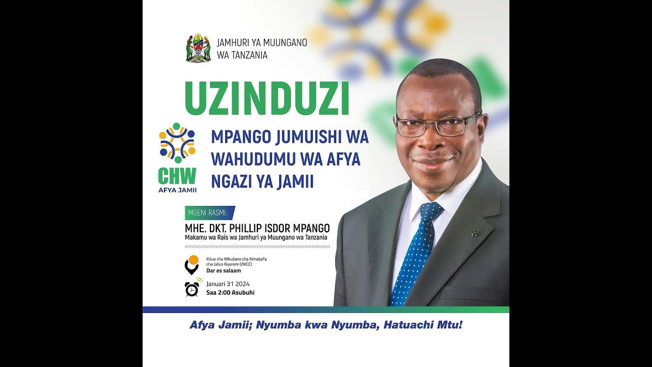 #LIVE UZINDUZI WA MPANGO JUMUISHI WA WAHUDUMU WA AFYA NGAZI YA JAMII
