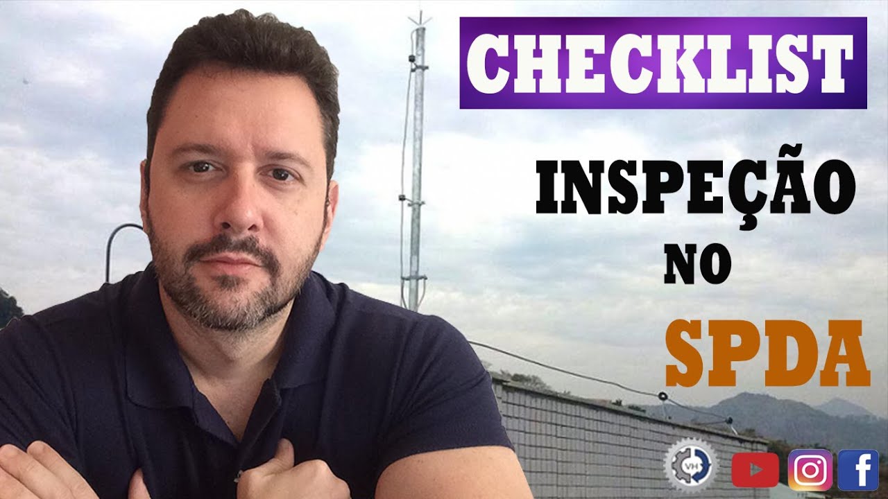 [SPDA] O QUE DEVE SER VERIFICADO NAS INSPEÇÕES PERIÓDICAS NO SPDA | VICTOR NARBAL