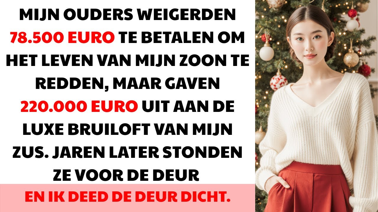 220.000 euro voor de bruiloft van mijn zus — maar 78.500 euro om mijn zoon te redden was te veel.