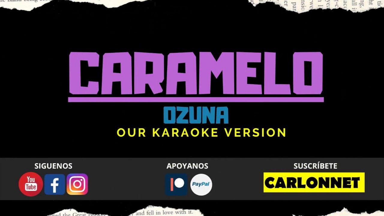 CARAMELO - Ozuna (Karaoke)