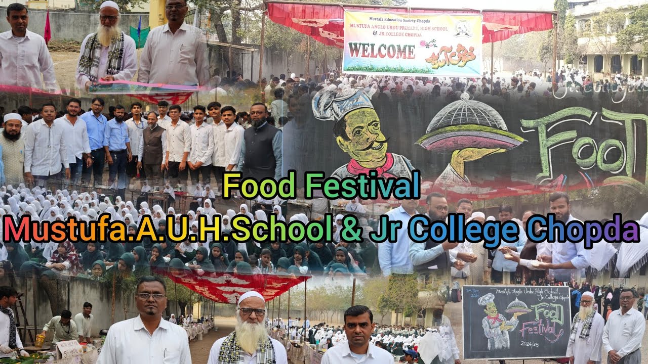 🥪Food Festival🌮 🥧 2024 Mustufa Anglo Urdu High School & jr College Chopda #food  #school #education