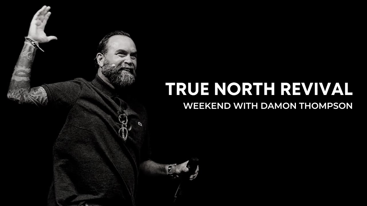 True North Revival - Friday March 17, 2023