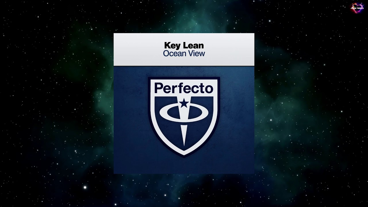 Key Lean - Ocean View (Extended Mix) [PERFECTO RECORDS]