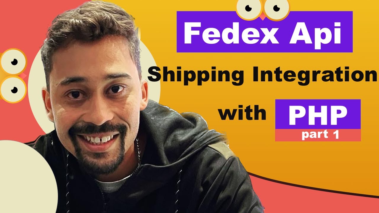 Fedex Api Integration   Authorization   Part 1