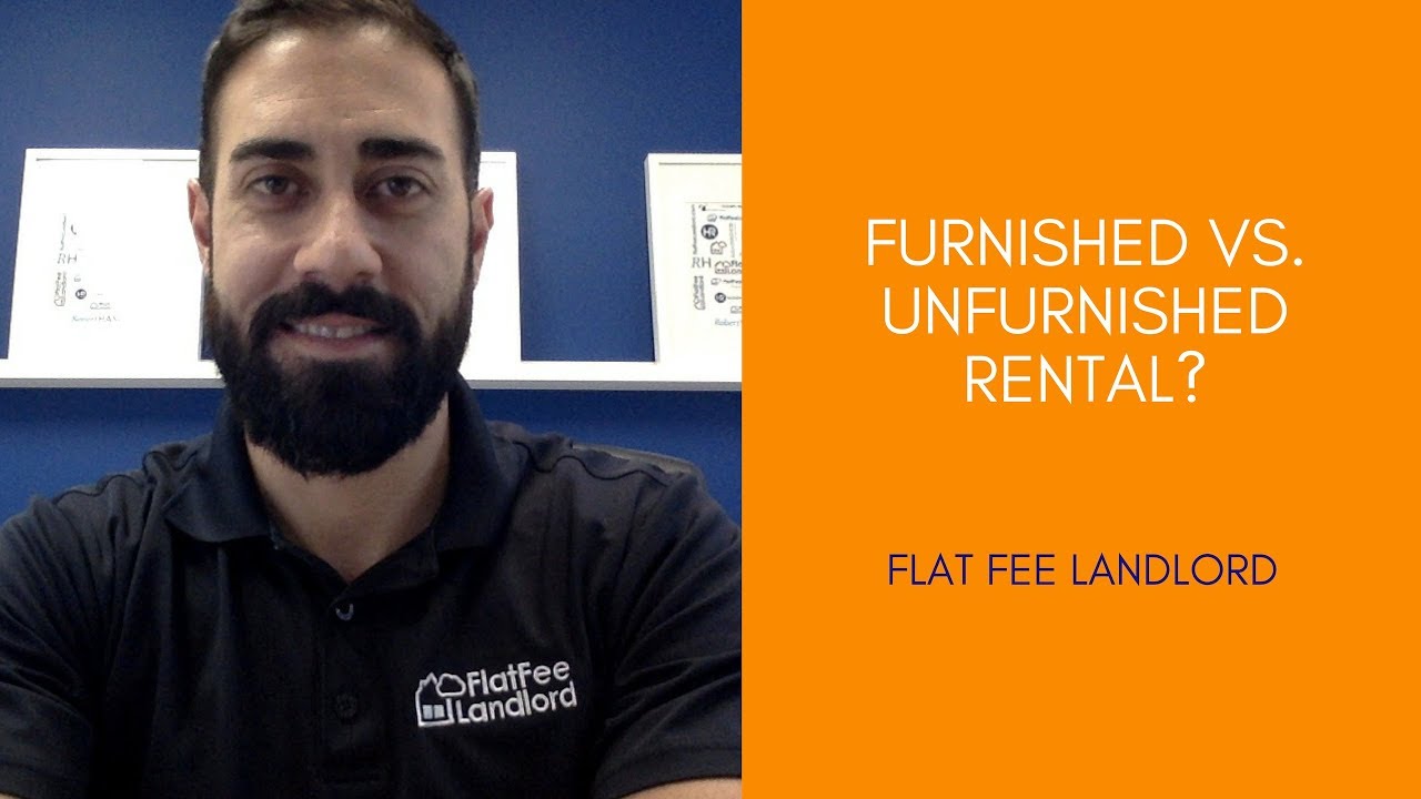 Should I Rent My Property Furnished or Unfurnished?