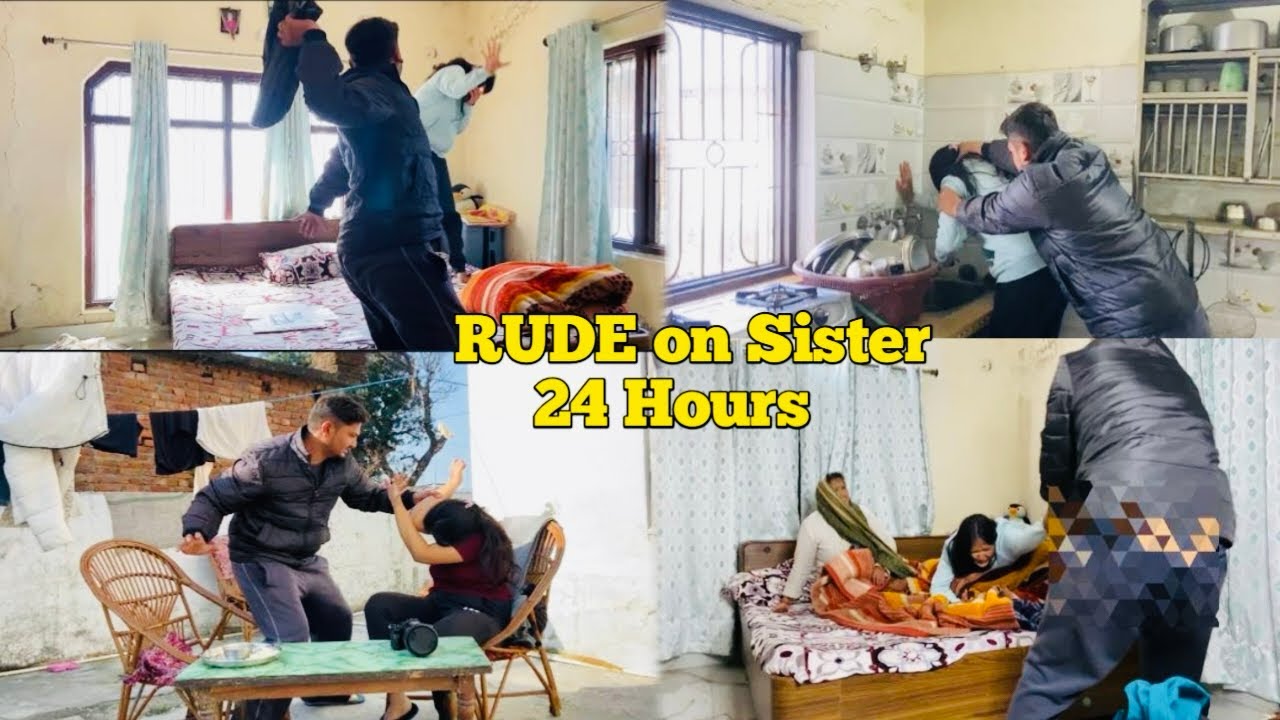 Irritation On Sister 24 Hours | PRANK | | Gown on Wrong |