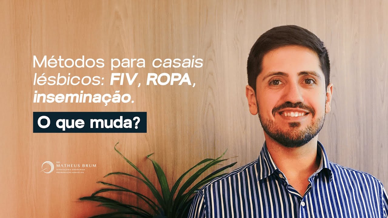 Métodos para casais lésbicos: FIV, ROPA, inseminação. O que muda?