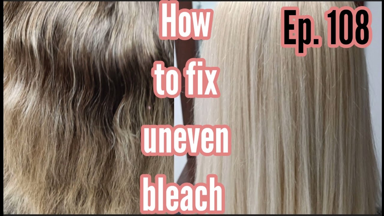How to fix uneven bleach at home ep.108