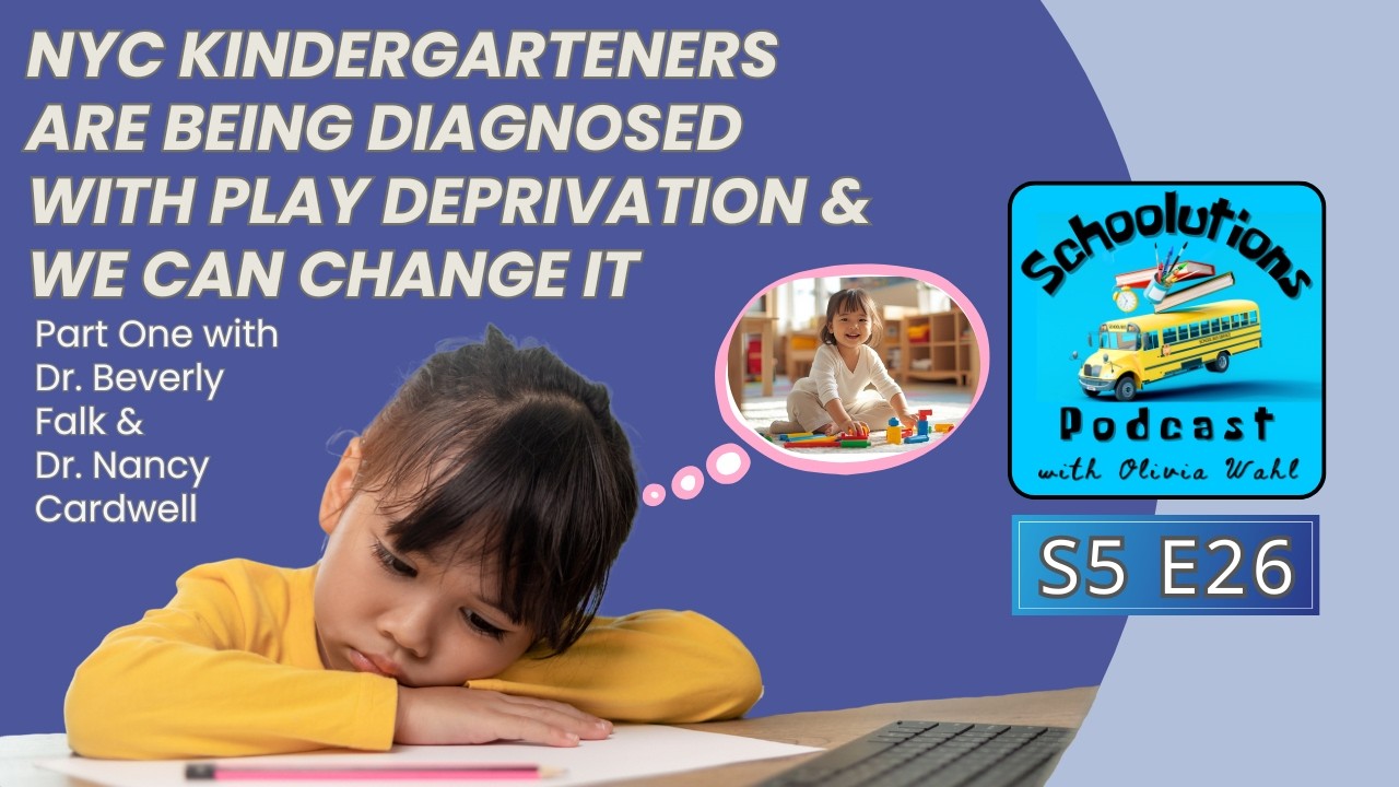 NYC Kindergarteners Are Being Diagnosed with Play Deprivation & We Can Change It