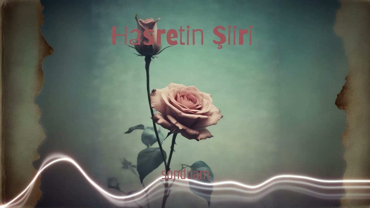 Hasretin Şiiri