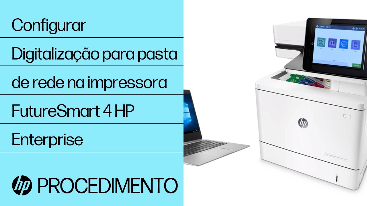 Configurar Digitalização para pasta de rede na impressora FutureSmart 4 HP Enterprise | HP Support
