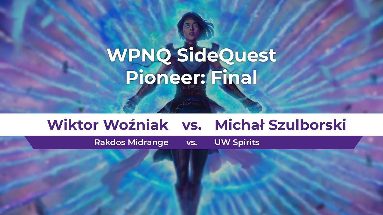 MTG - WPNQ SideQuest | Pioneer | Final: Rakdos Midrange vs. UW Spirits
