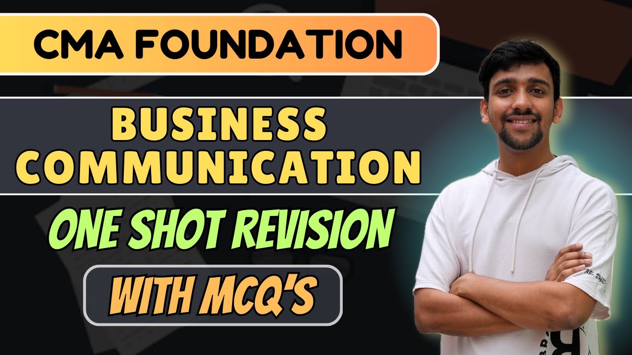 CMA Foundation Communication Revision with MCQ's