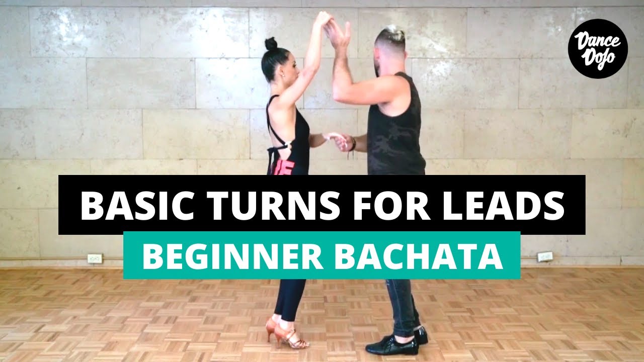 Basic Bachata Turns for Men (Leads) - Beginner Bachata Moves