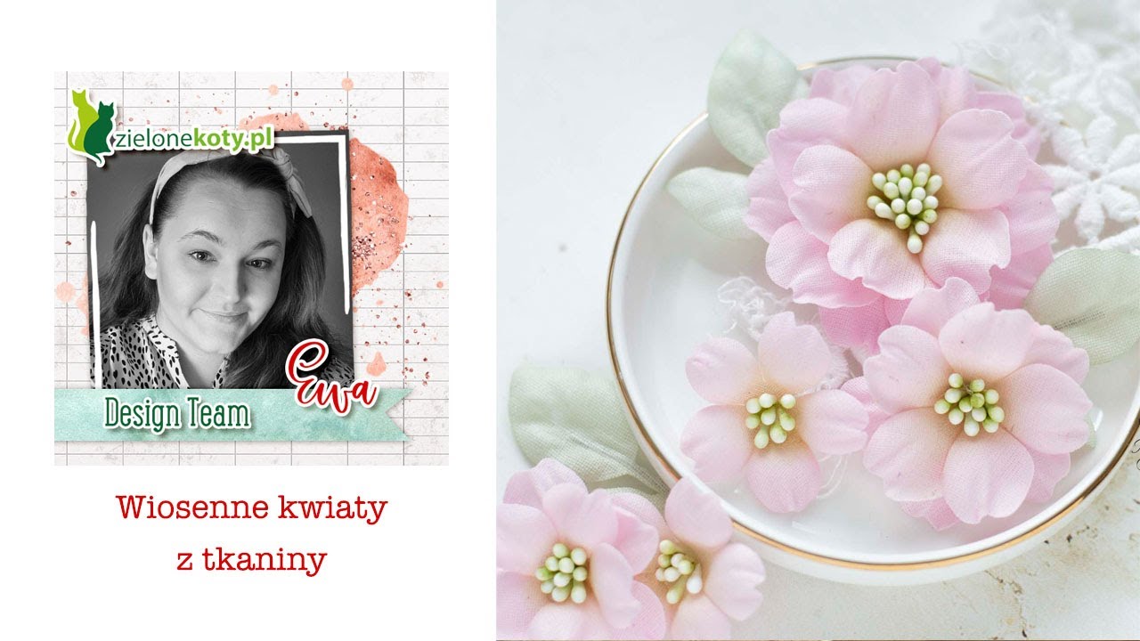 Kurs na wiosenne kwiaty z tkaniny | Ewa