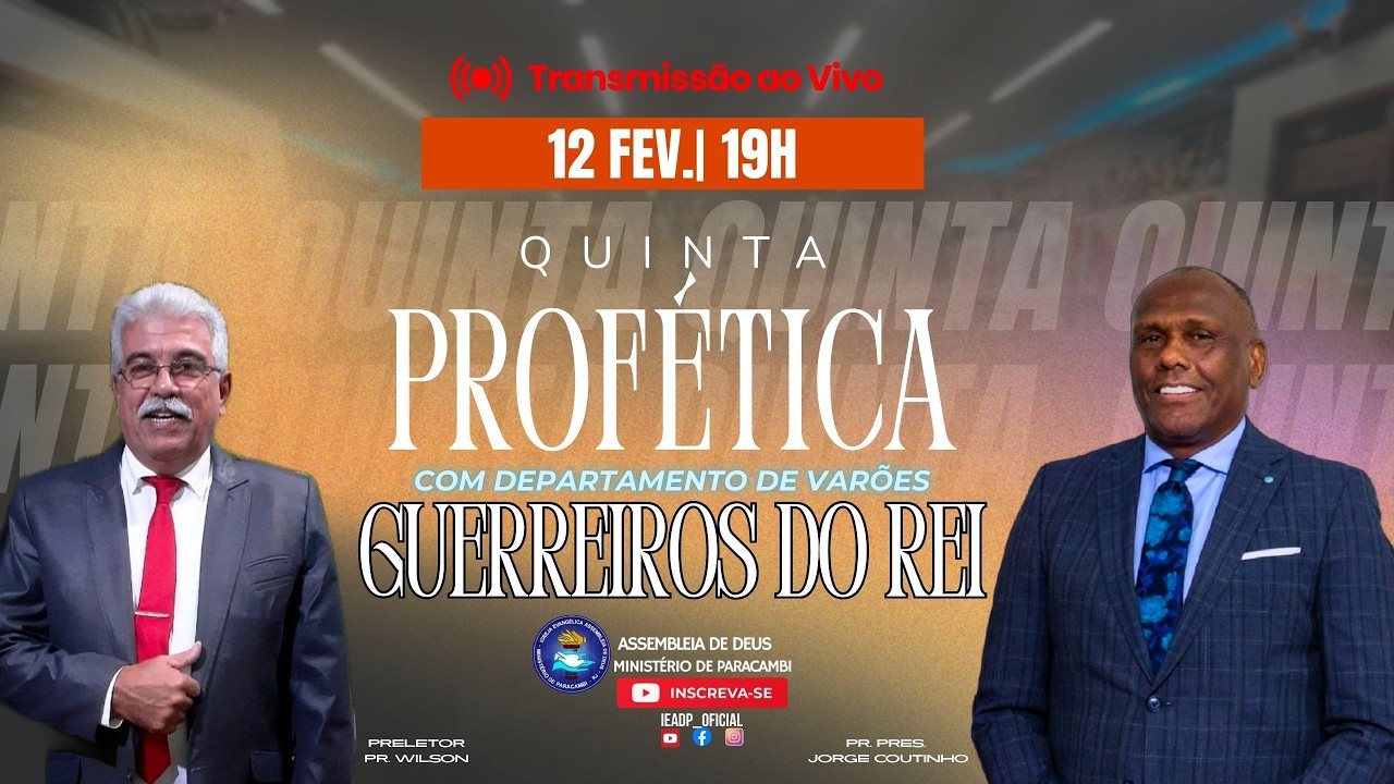 QUINTA PROFÉTICA - COM DEPARTAMENTO DE VARÕES - SETOR JERUSALÉM | IEADP - 12.02.2026