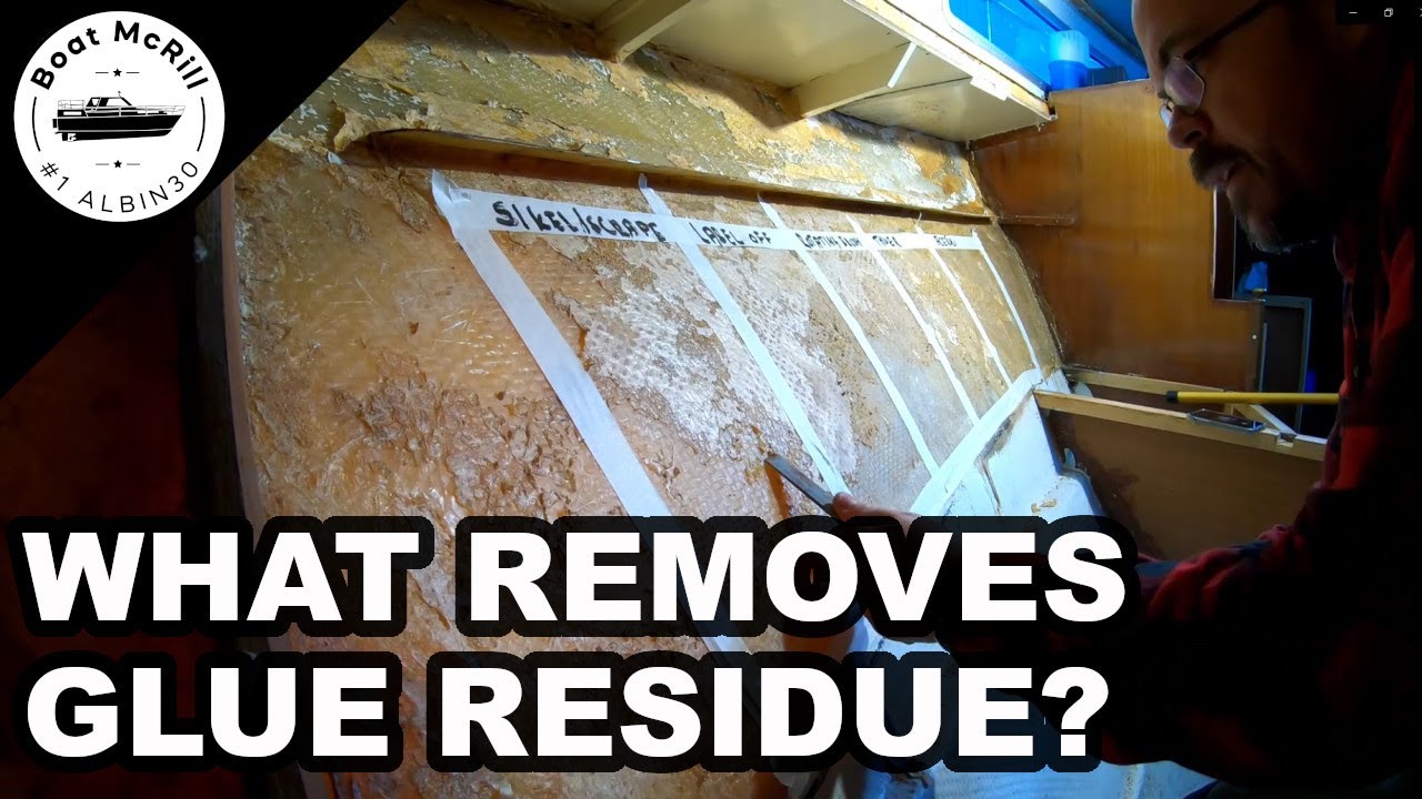 What removes contact glue residue best - Test - Boat McRill