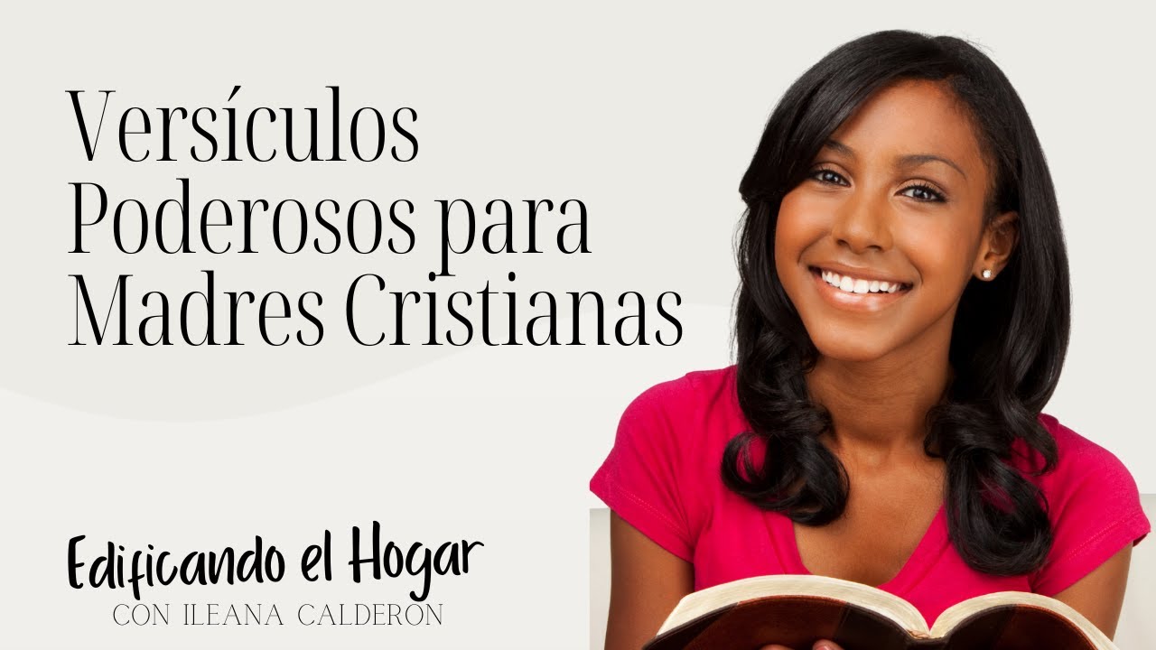 Versículos Poderosos para Madres Cristianas | Sana tu Mente, Guarda tu Corazón y Confía en Dios