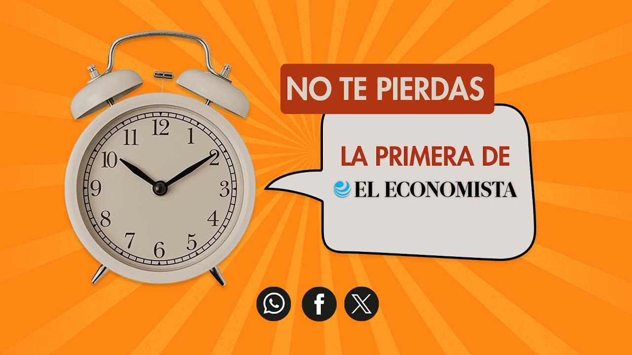 La Primera de El Economista - OCTUBRE 22