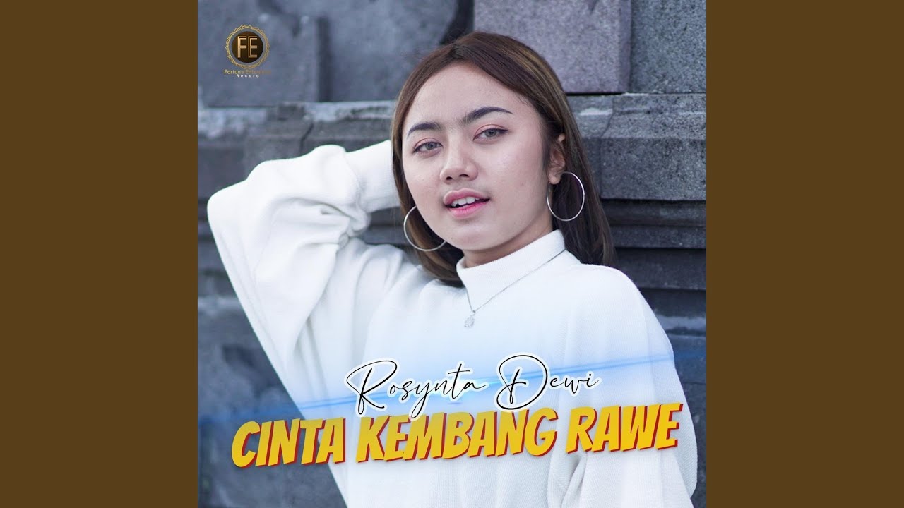 Cinta Kembang Rawe