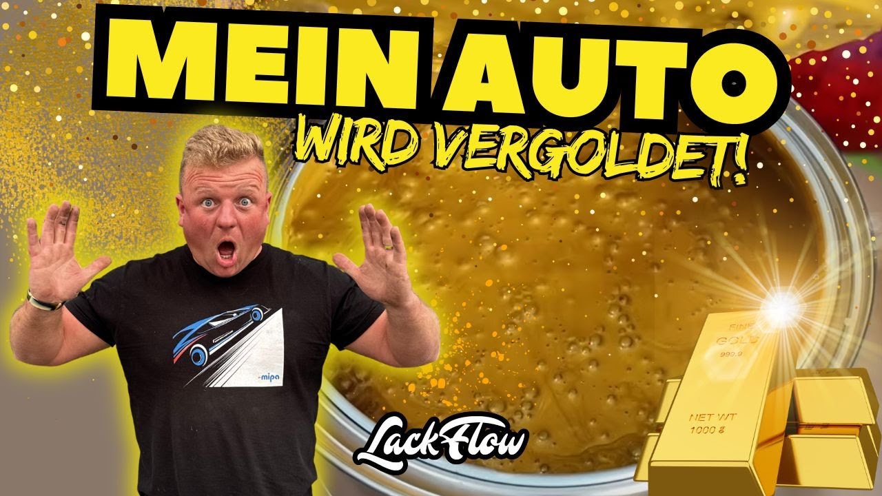 So wird mein Auto GOLD! Lackieren wie ein Profi