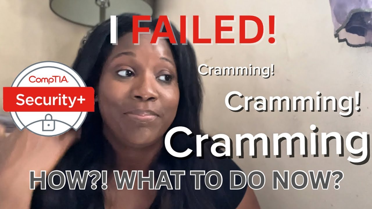 Career: I Failed the CompTIA Security+ Certification Exam | What to do now? | Tips & Resources