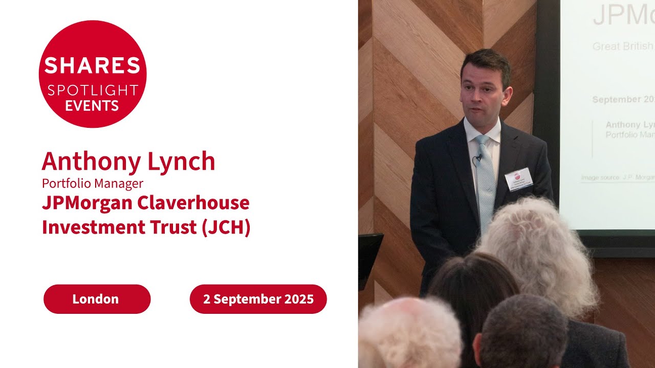 JPMorgan Claverhouse Investment Trust (JCH) - Anthony Lynch, Portfolio Manager